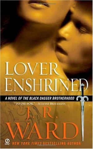 Lover Enshrined (Black Dagger Brotherhood, Book 6)