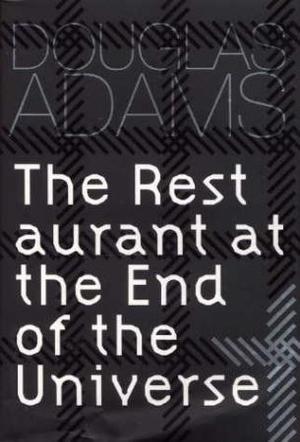 "The restaurant at the end of the universe" av Douglas Adams