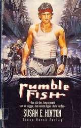 "Rumble Fish" av Susan E. Hinton