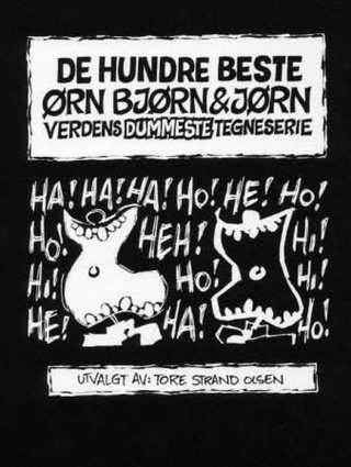 De hundre beste Ørn Bjørn og Jørn - verdens dummeste tegneserie
