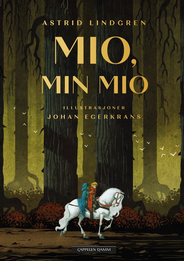"Mio, min Mio" av Astrid Lindgren