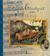 "Eventyret om Grieg" av Minken Fosheim