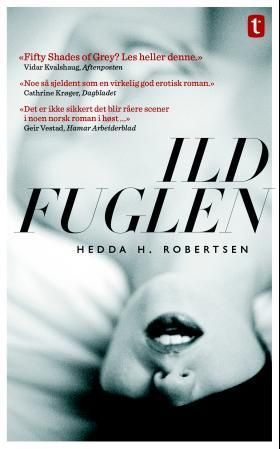 "Ildfuglen - roman" av Hedda H. Robertsen