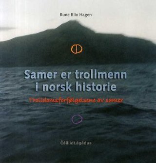 Samer er trollmenn i norsk historie - trolldomsforfølgelsene av samer