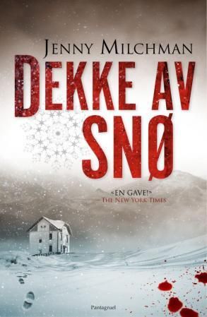 "Dekke av snø - en roman" av Jenny Milchman