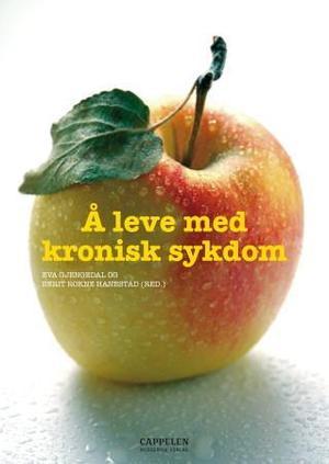 "Å leve med kronisk sykdom - en varig kursendring" av Eva Gjengedal