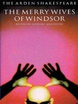 "The Merry Wives of Windsor" - Third Series (Arden Shakespeare.Third Series)