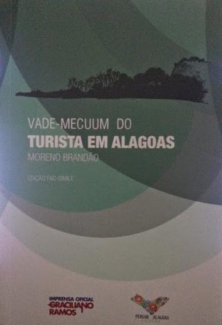 Vade-mecuum do turista em Alagoas - Edição fac-símile