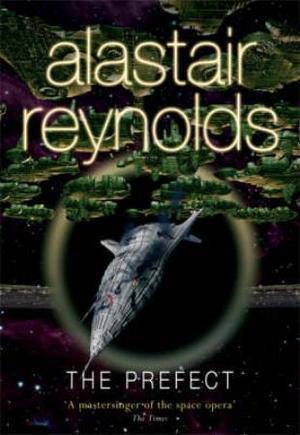 "The prefect" av Alastair Reynolds