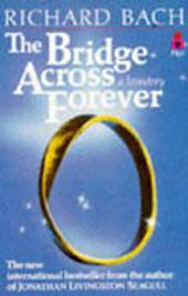The bridge across forever - a lovestory
