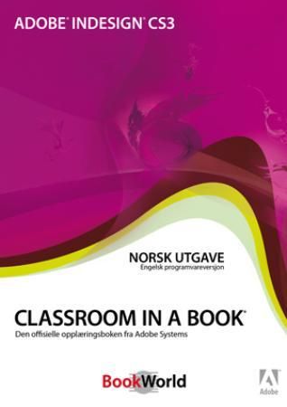 "Adobe inDesign CS3" av Tom Helge Berglie