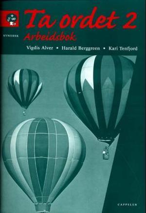 "Ta ordet 2 - arbeidsbok" av Vigdis Alver