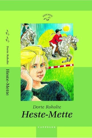 "Heste-Mette" av Dorte Roholte