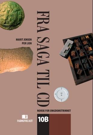 Fra saga til CD 10B - norsk for ungdomstrinnet