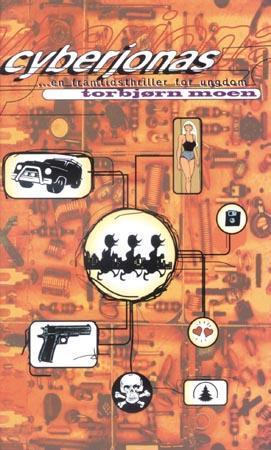 "Cyber-Jonas en framtidsthriller for ungdom" av Torbjørn Moen