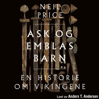 "Ask og Emblas barn" av Neil S. Price