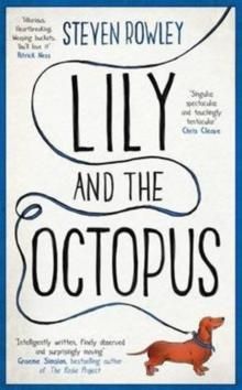 "Lily and the Octopus" av Steven Rowley