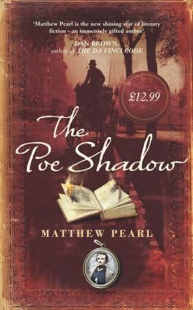 The Poe shadow - a novel