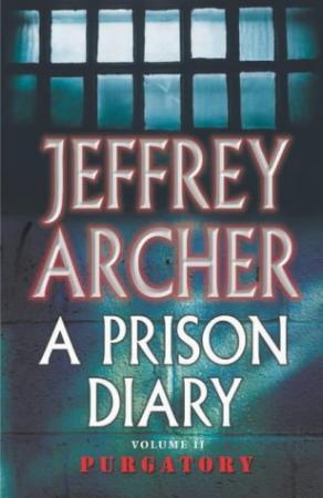 "A prison diary - volume 2 : Wayland: purgatory" av Jeffrey Archer