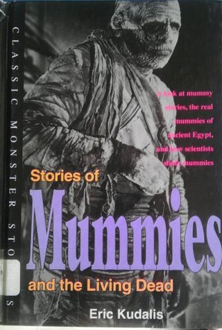 "Stories of Mummies and the Living Dead (Classic Monster Stories)" av Eric Kudalis