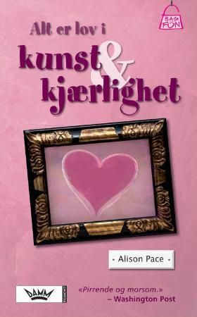 Alt er lov - i kunst og kjærlighet