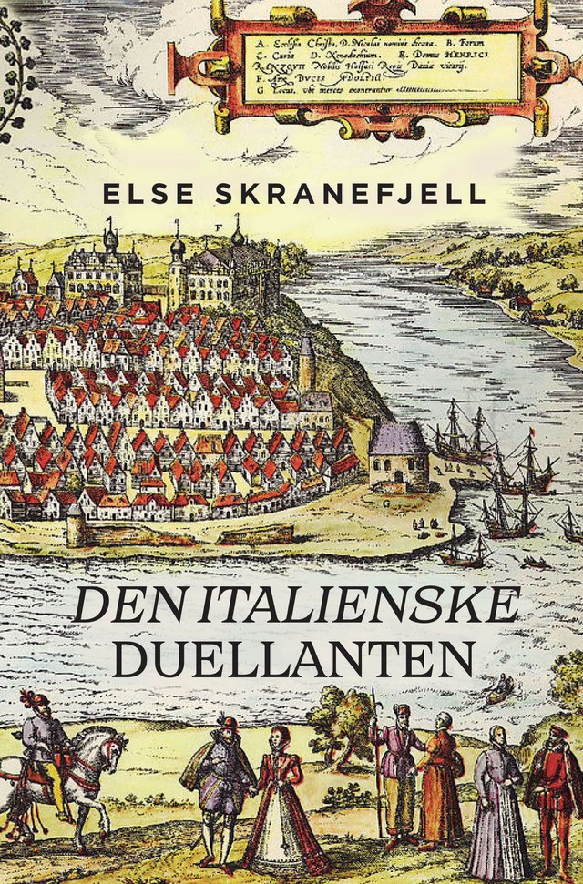 "Den italienske duellanten" av Else Skranefjell