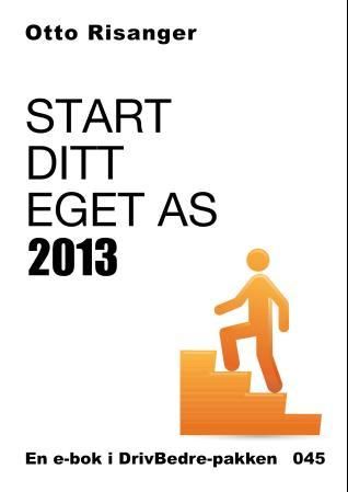 Start ditt eget AS 2013