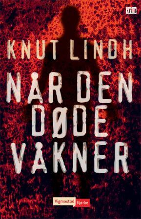 "Når den døde våkner" av Knut Lindh