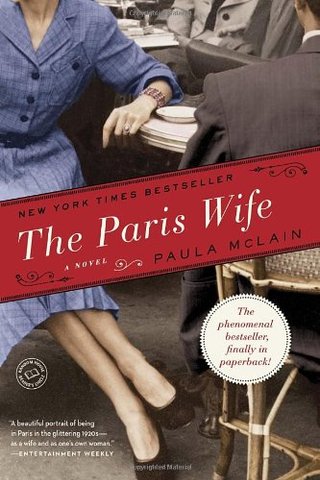 The Paris Wife - A Novel (Random House Reader's Circle)