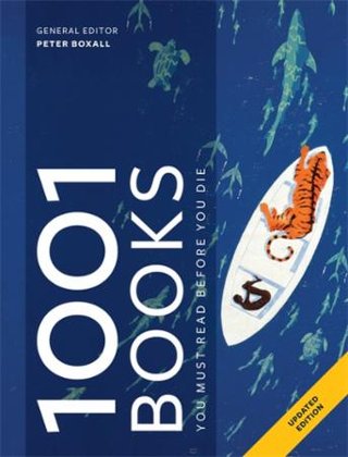 "1001 books you must read before you die" av Peter Boxall