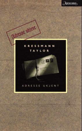 "Adresse ukjent" av Kressmann Taylor