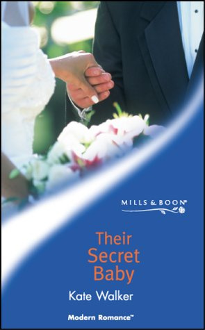 "Their Secret Baby - Det hemmelige barnet HqR 0527" av Kate Walker
