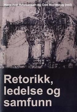Retorikk, ledelse og samfunn