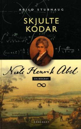 "Skjulte kodar - Niels Henrik Aabel : ein biografi" av Arild Stubhaug