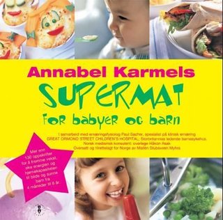 "Annabel Karmels supermat for babyer og barn" av Annabel Karmel