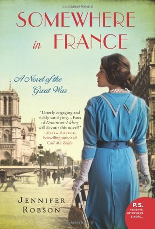 Somewhere in France - A Novel of the Great War
