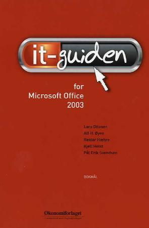 "IT-guiden - for Microsoft Office 2003" av Lars Ottesen