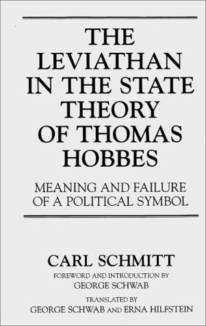 The Leviathan in the State Theory of Thomas Hobbes - Meaning and Failure of a Symbol (Contributions in Political Science)