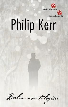 "Berlin noir trilogien" av Philip Kerr