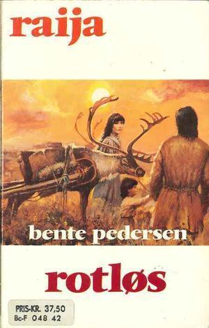 "Rotløs" av Bente Pedersen