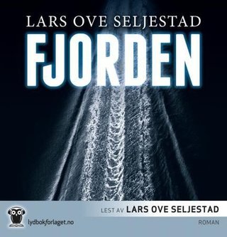 "Fjorden" av Lars Ove Seljestad