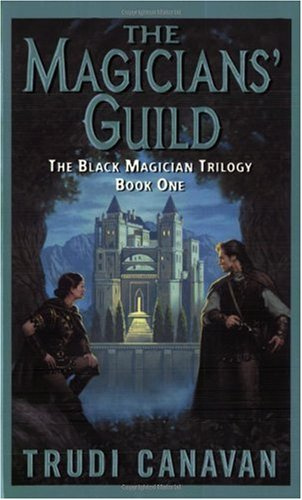 "The Magicians' Guild The Black Magician Trilogy Book 1" av Trudi Canavan