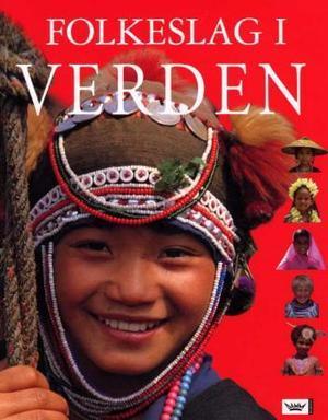 "Folkeslag i verden" av Penelope Arlon
