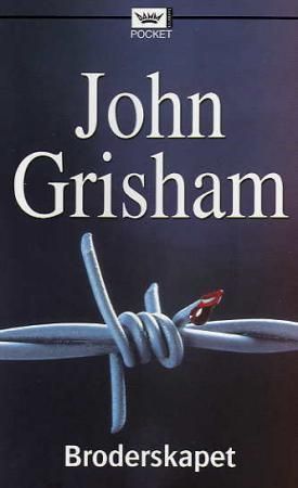 "Broderskapet" av John Grisham