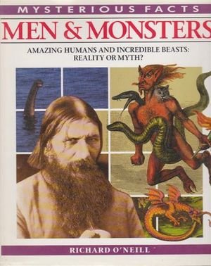 "Men and Monsters Mysterious Facts" av Richard Oneill