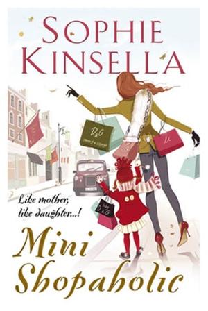 "Mini Shopaholic" av Sophie Kinsella