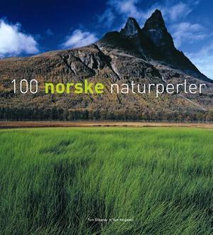 "100 norske naturperler" av Tom Schandy