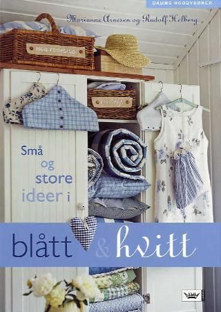 "Små og store ideer i blått og hvitt" av Marianne Arnesen