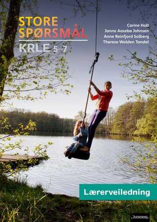 Store spørsmål - Lærerveiledning : KRLE 5-7