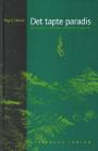 Det tapte paradis - en oppdagelsesreise i Darwins kjølvann